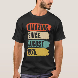T-shirt Extraordinaire Depuis Août 1976 Anniversaire - Cad