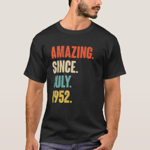 T-shirt Extraordinaire depuis juillet 1952 70 ans 70e anni