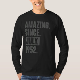 T-shirt Extraordinaire depuis juillet 1952 70 ans 70e anni