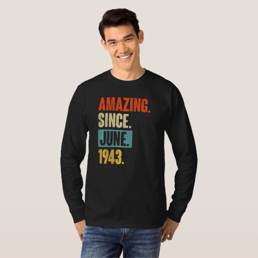 T-shirt Extraordinaire depuis juin 1943 79 ans 79e anniver (Devant entier)