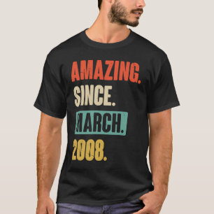 T-shirt Extraordinaire depuis mars 2008 Anniversaire 15ème