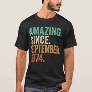 T-shirt Extraordinaire depuis septembre 1974 48 Ans 48e Bi