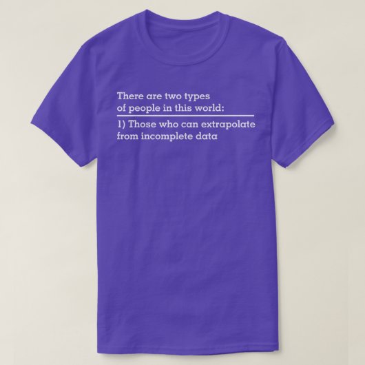 T-shirt Extrapolate incomplete data funny Science gift for (Design devant)
