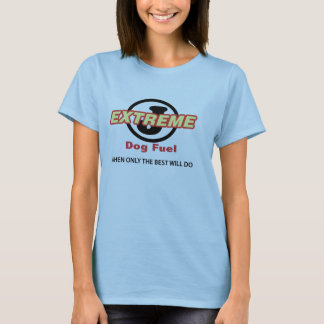 T-shirt extrême de carburant du chien des femmes
