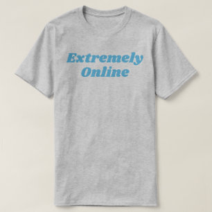 T-Shirt Extrêmement en Ligne