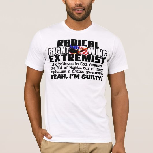 T-shirt Extrémiste de droite ! (Devant)