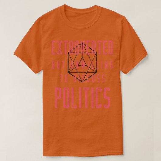 T-shirt Extrovert Ne Veut Pas Discuter De Politique (Design devant)