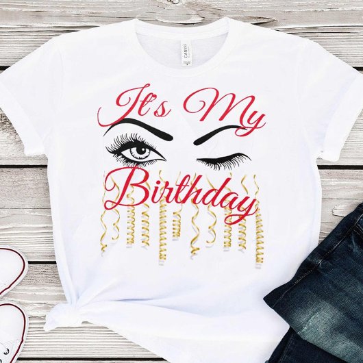 T-shirt Eyelash C'est mon anniversaire 18e | 21e | 30e | 4