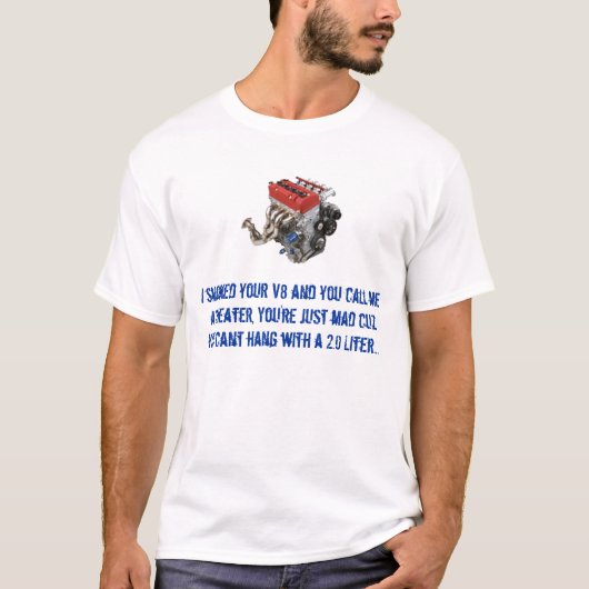 T-shirt f20f22, I fumé votre V8 et vous m'appelez un chea… (Devant)