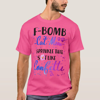 T-shirt F Bombe Chat Maman Je Saupoudrer Cette Chatte Comm