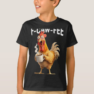 T-shirt F-caw-f Café Poulet Drôle Matin Bureau Humour