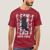 T-shirt F-Caw-F Christmas Warm Vibes Crow (Devant)