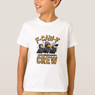 T-shirt F-Caw-F Crew Drôle Matching Cousins Outfit