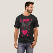 T-shirt F Caw F Crow Anti Valentine's Day Dark Gothic Brok (Devant entier)