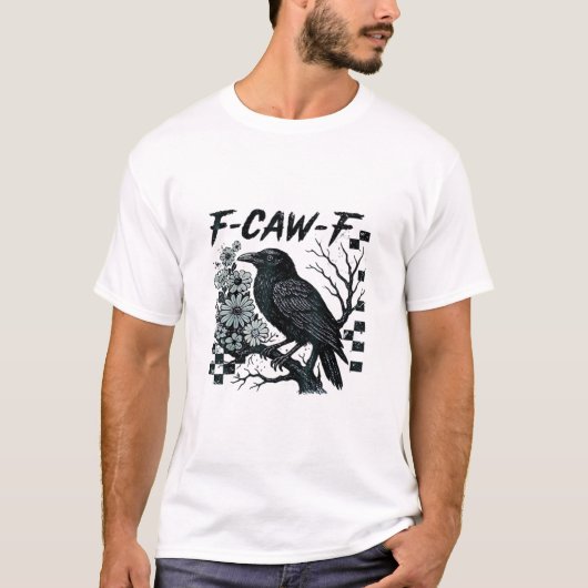 T-shirt F-Caw-F Crow Bird Retro Classic (Devant)