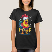 T-shirt F-Caw-F Drôle Humour de poulet F-Caw-F (Devant)