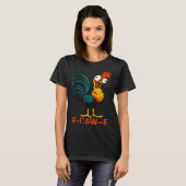 T-shirt F-caw-f Funny Chicken Humor Quote Rooster Meme  (Devant entier)
