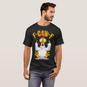 T-shirt F-caw-f Funny Chicken Humor Quote Rooster Meme (Devant entier)