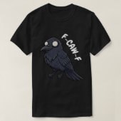 T-shirt F-CAW-F Large-Eyed Crow - Oiseau drôle (Design devant)