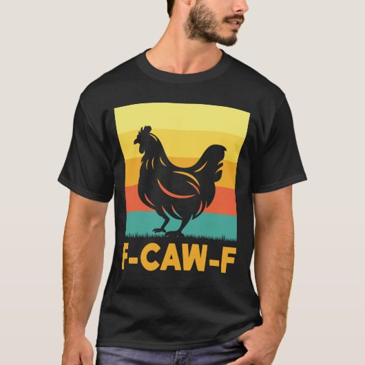 T-shirt F Caw F Poulet (Devant)