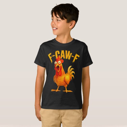 T-shirt F Caw F Rooster Funny Bird Fcawf Chicken Whisperer (Devant entier)