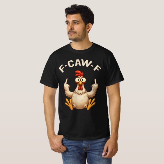 T-shirt F-Caw-F Rooster Meme | Funny Chicken Pun | Rooster (Devant entier)