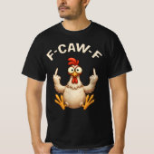 T-shirt F-Caw-F Rooster Meme | Funny Chicken Pun | Rooster (Devant)