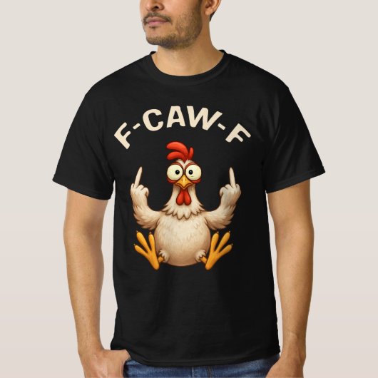 T-shirt F-Caw-F Rooster Meme | Funny Chicken Pun | Rooster (Devant)