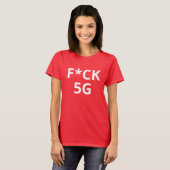 T-SHIRT F*CK 5G (Devant entier)