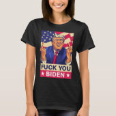 T-shirt F%ck Vous Avez Biden Funny Trump (Devant)