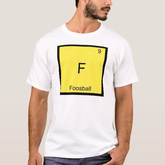 T-shirt F - Foosball Funny Chimie Élément Symbole Tee (Devant)