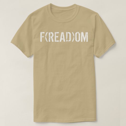 T-shirt F(READ)OM Freedom Pro Literary Advocate Read Bann (Design devant)