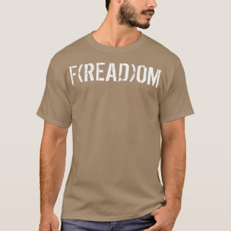 T-shirt F(READ)OM Freedom Pro Literary Advocate Read Bann