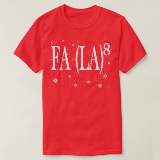 T-shirt Fa La8 Professeur de mathématiques de Noël Exposan (Design devant)