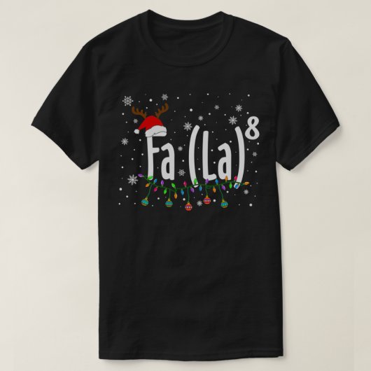 T-shirt FA (LA)8 Fantaisie Noël Père Noël Fa La Math (Design devant)