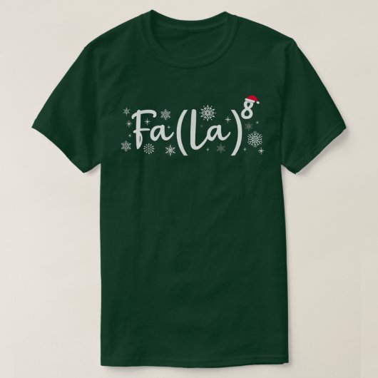 T-shirt Fa La 8 Math Enseignant Noël Fa La Pajama (Design devant)