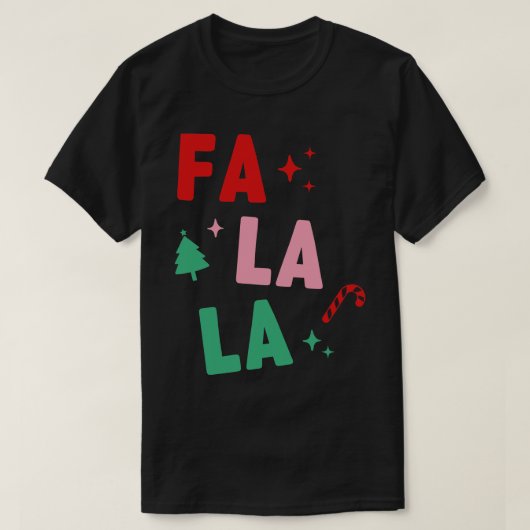 T-SHIRT FA LA LA LA LA 2 (Design devant)