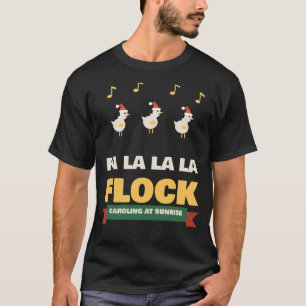 T-shirt Fa La La La Troupe de Noël de poulets drôles