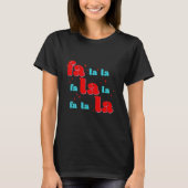 T-shirt Fa La La Noël (Devant)
