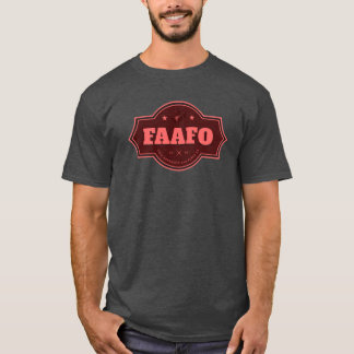 T-shirt FAAFO : gras et sans excuses