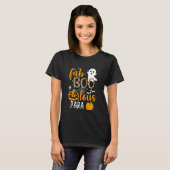 T-shirt Fab Boo Lous Para Ghost Halloween (Devant entier)