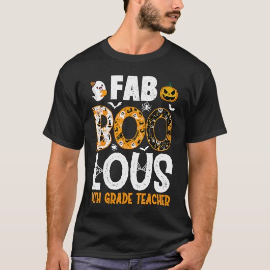 T-shirt Faboolous 4th Grade Teacher Spooky Teacher Hallowe (Devant)