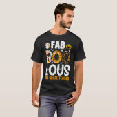 T-shirt Faboolous 4th Grade Teacher Spooky Teacher Hallowe (Devant entier)