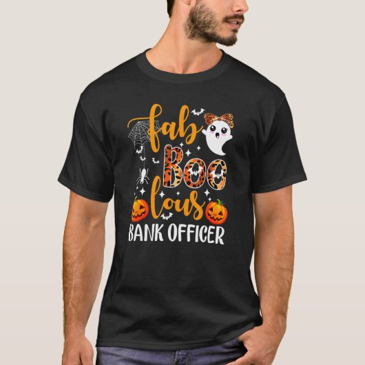 T-shirt Faboolous Bank Officer Banker Loan Officer Hallowe (Devant)