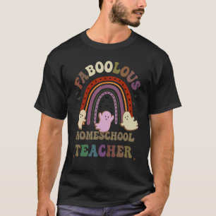T-shirt Faboolous HOMESCHOOL TEACHER Costume C'Est Mon Cd
