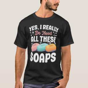 T-shirt Fabrication De Savon Artisanat Oui J'Ai Vraiment B