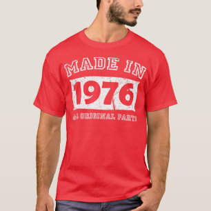 T-shirt Fabriqué 1976 Pièces originales Cadeaux d'annivers