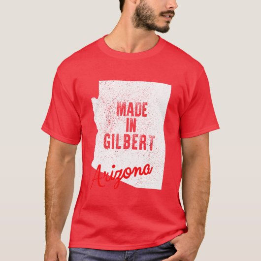 T-shirt Fabriqué à Gilbert Arizona (Devant)