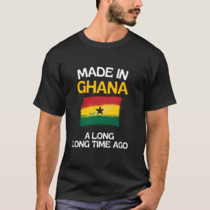 T-shirt Fabriqué Au Ghana Il Y A Longtemps Une Naissance G