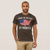T-shirt Fabriqué aux Etats-Unis par des robots (Devant entier)